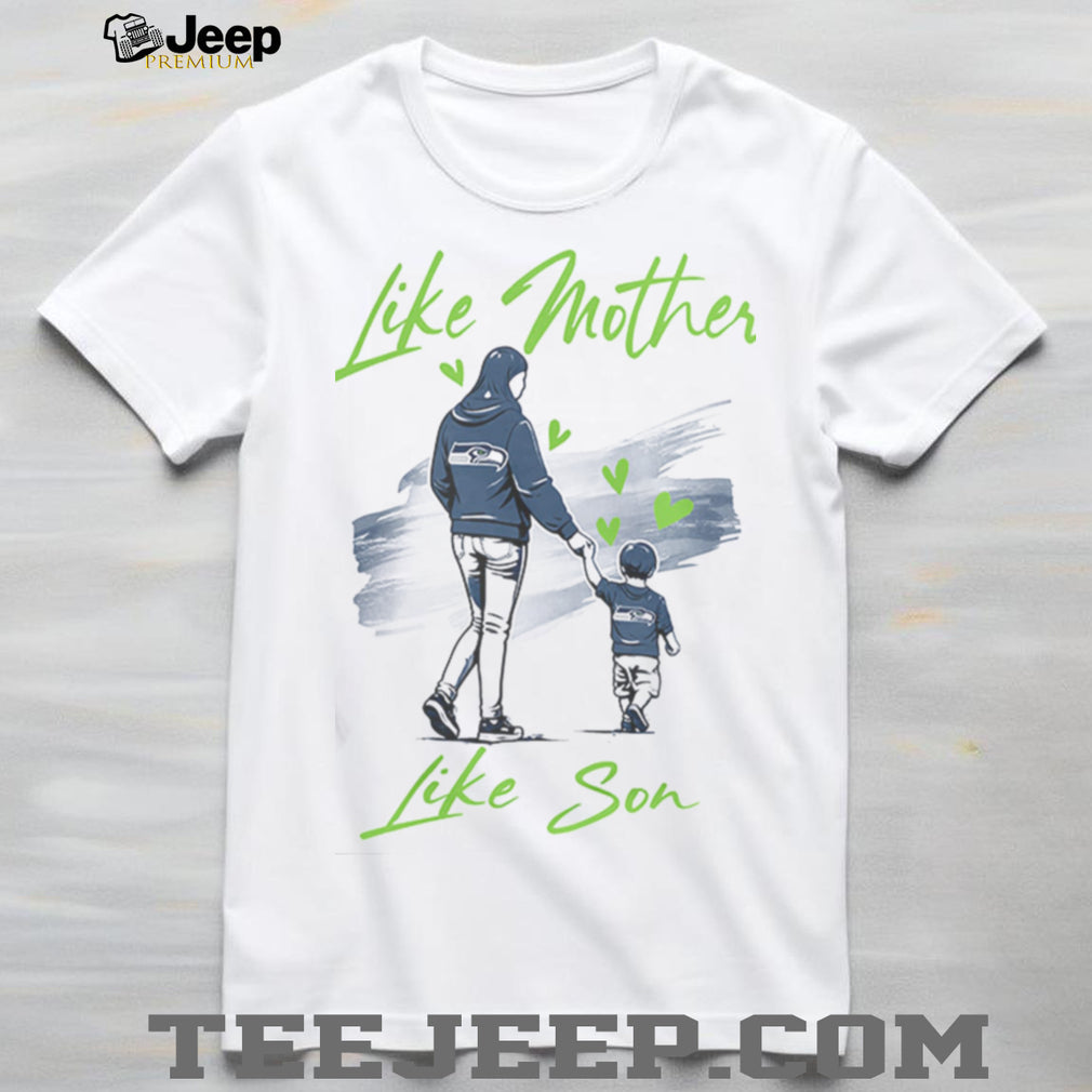Seattle Football Mom Life T Shirt Like Mother Like Son Action Green & Blue T Shirt
