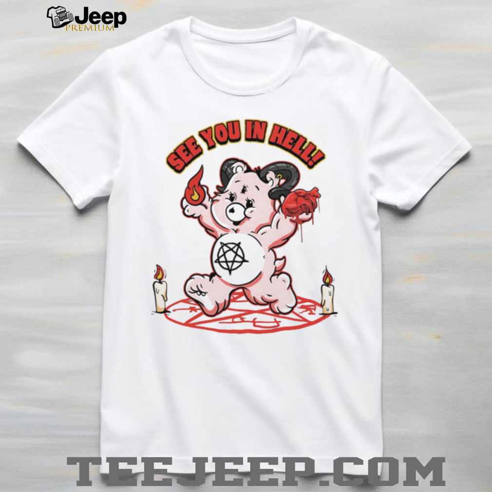 See You In Hell Satanic Evil Care Bear Parody Pentagram Occult Goth T Shirt