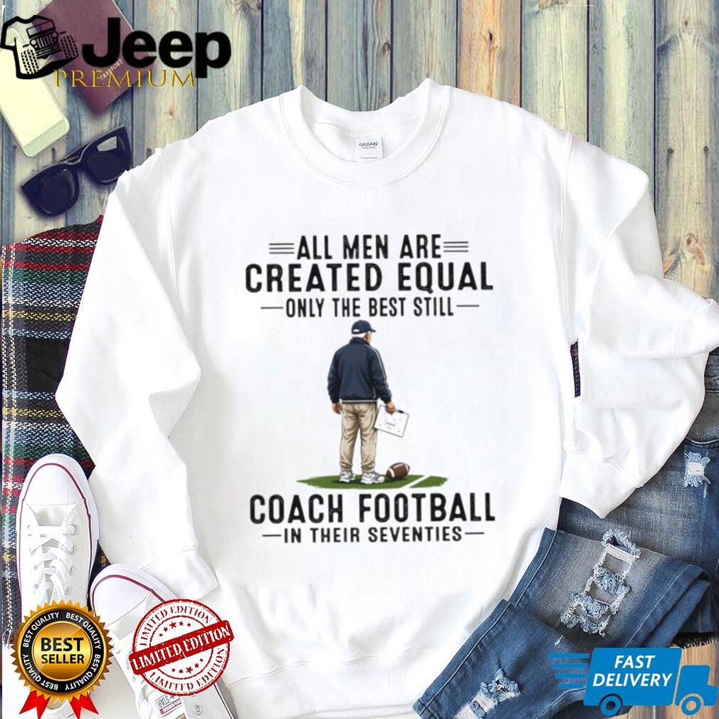Senior Men Coach Football In Their Seventies Coach Gift Shirt