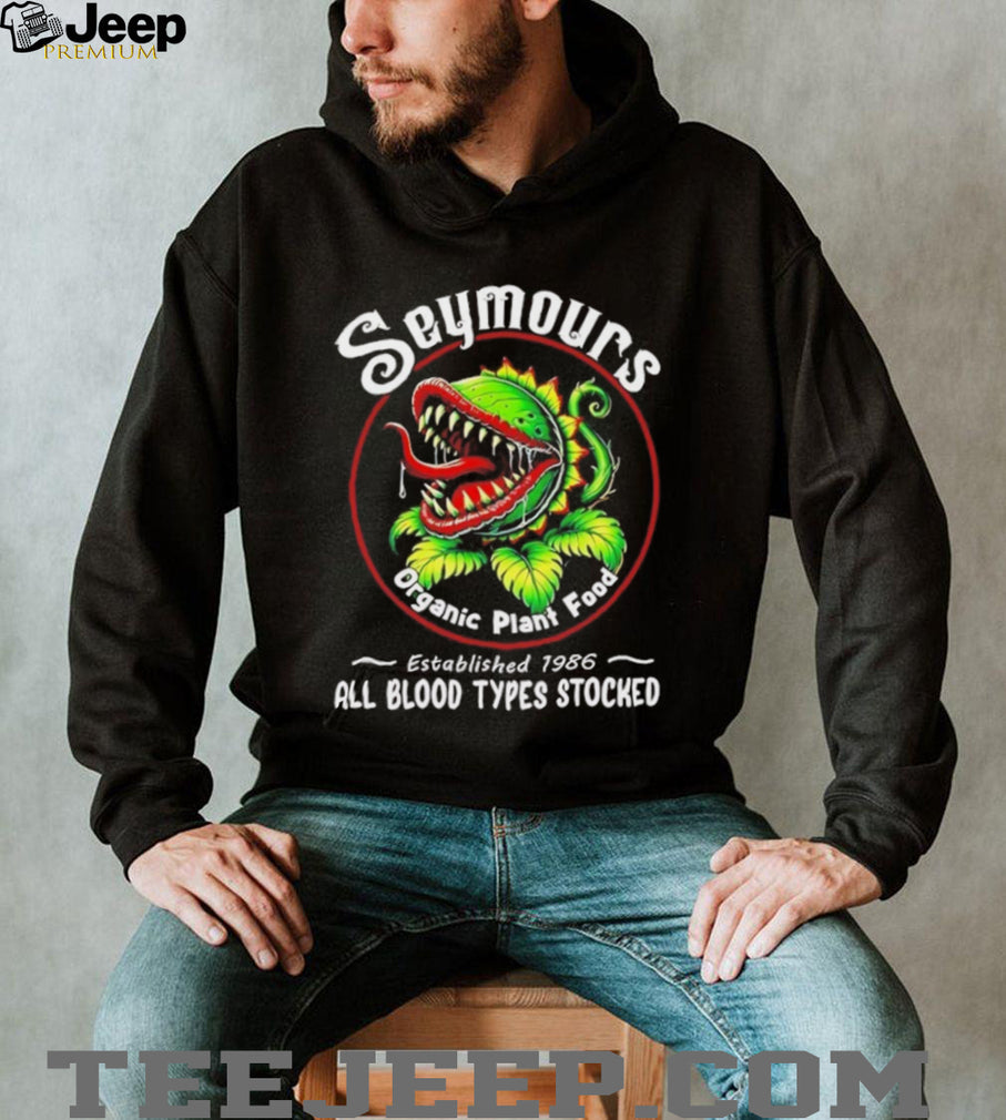 Seymours Organic Plant Food all blood types stocked established 1986 shirt