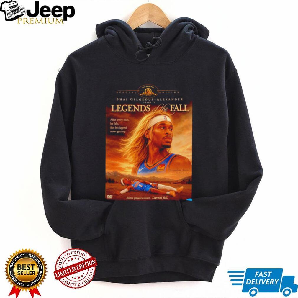 Shai Gilgeous Alexander OKC Thunder Legends of the Fall shirt