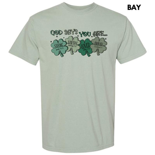 Shamrock God Says You Are Comfort Colors T-Shirt