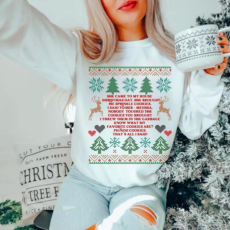 She Brought Me Sprinkle Cookies Ugly Christmas Sweatshirt, RHONJ Shirt, RHONJ T-Shirt, Ugly Christmas Sweatshirt, Bravo Gift, RHONJ Quotes Shirt