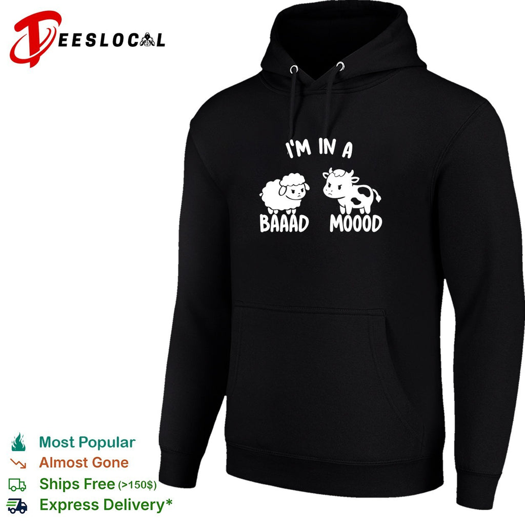 Sheep and cow I’m in a baaad moood shirt