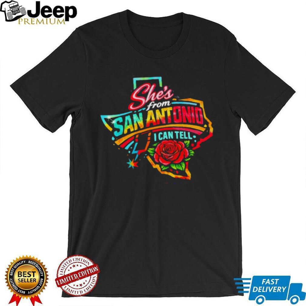 She’s From San Antonio I Can Tell Texas Rose Graphic T Shirt