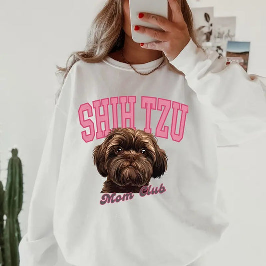 Shih Tzu Mom Club Sweatshirt ~ Sweatshirt Unisex Apparel Relaxed Fit Printed in the USA Clothing Womenswear Casual and Comfortable