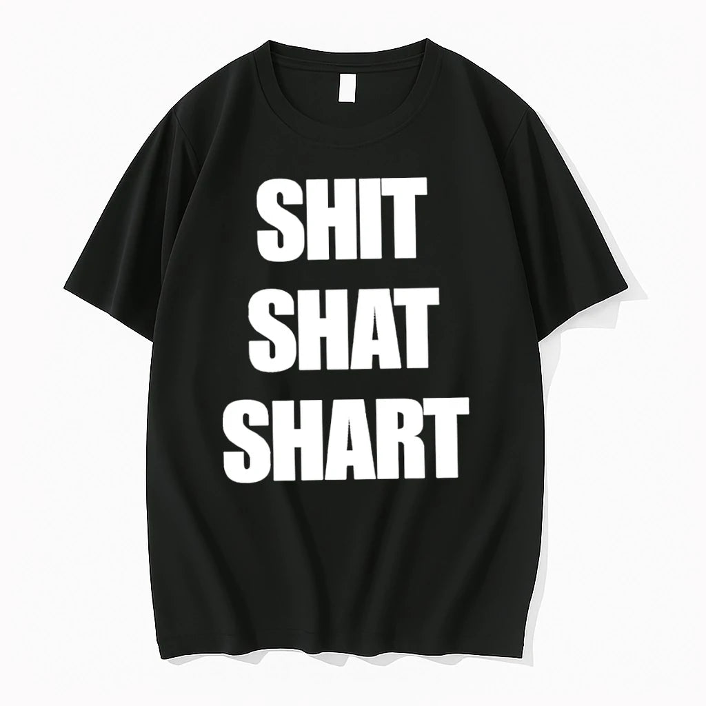 Shit Shat Shart Tshirts Sweater