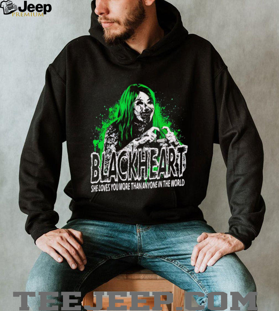 Shotzi Blackheart she loves you more than anyone is the world shirt