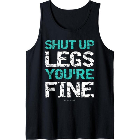 Shut Up Legs You're Fine Tank Top - Funny Workout TankTops Tank Top made in USAstyle{n002}2