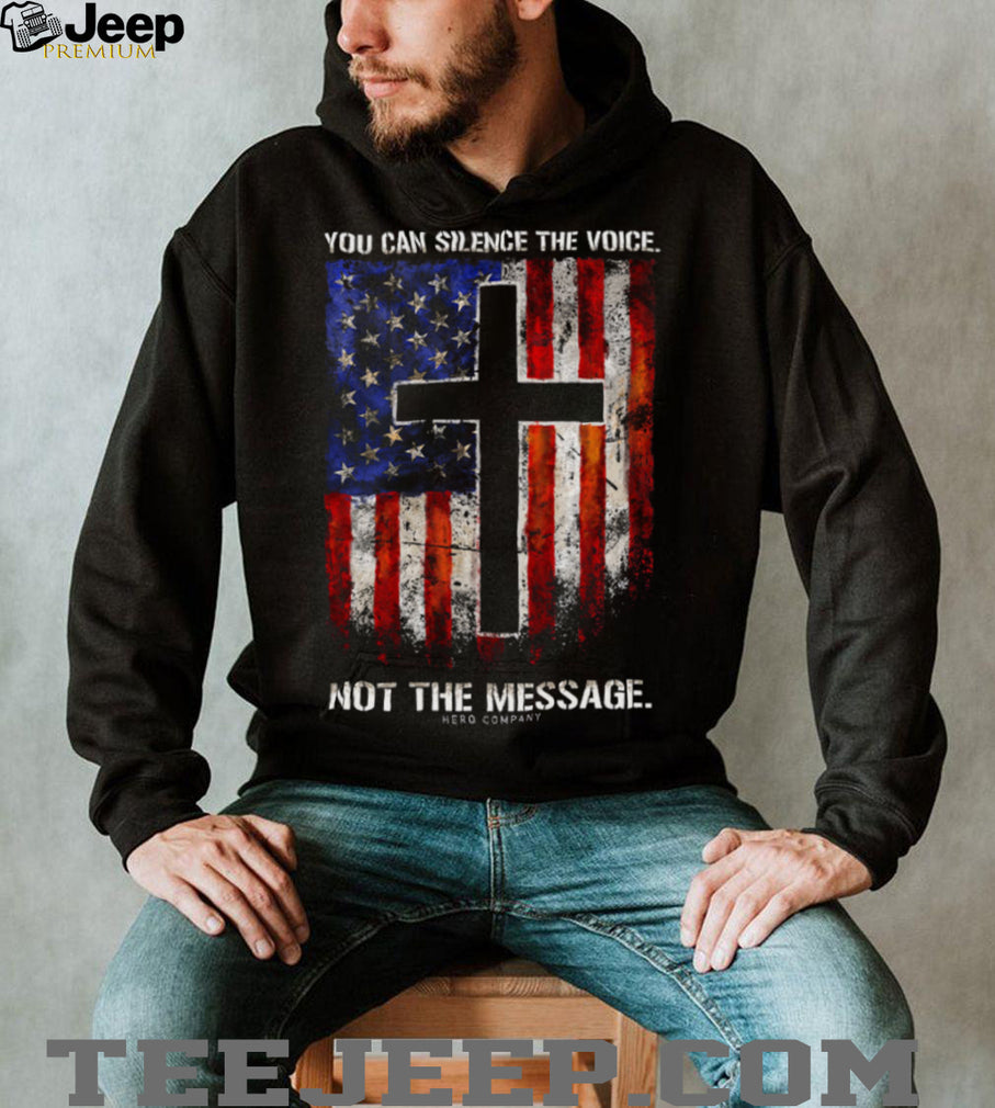 Silence The Voice Not The Message American Flag Cross Christian T shirt