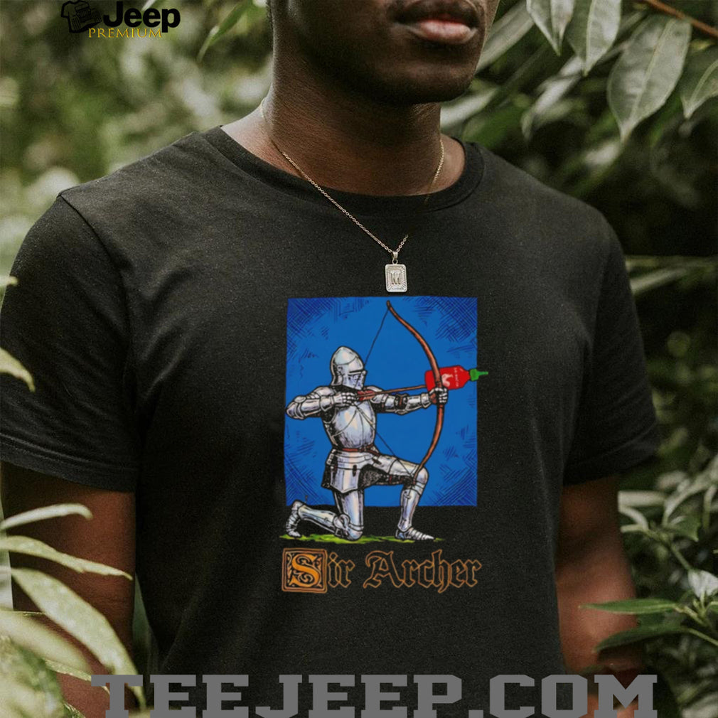 Sir Archer Sriracha Hot Sauce Knight Parody T Shirt