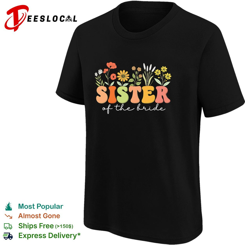 Sister of the bride floral shirt