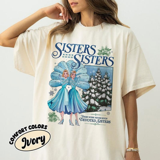Sisters Sisters White Christmas Movie Comfort Colors Shirt, Vintage White Christmas Shirts, 2 Sisters TShirt Top Womenswear