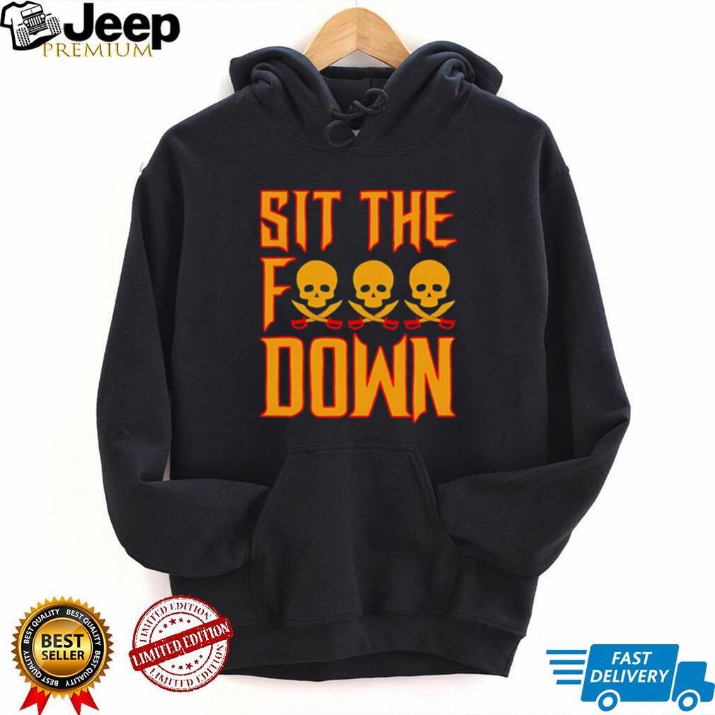 Sit The F Down Baseball Skull and Crossbones Pirate Sports Slogan Men T Shirt