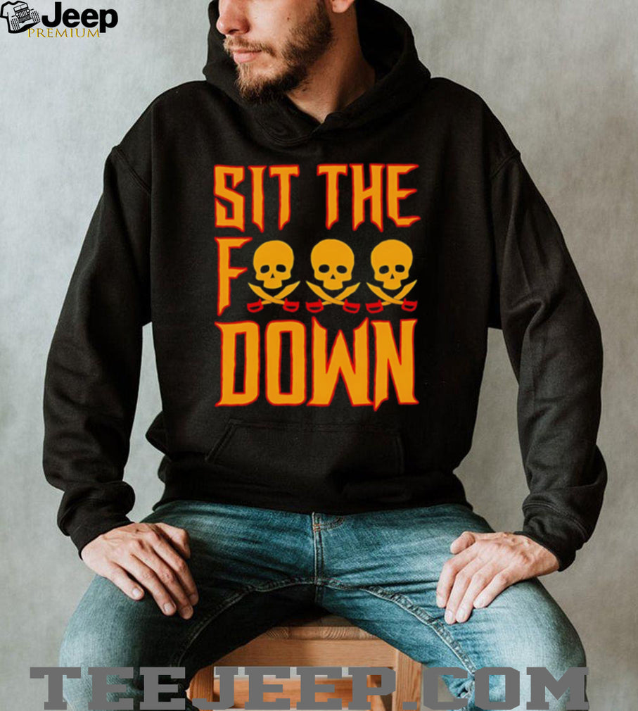 Sit The F Down Baseball Skull and Crossbones Pirate Sports Slogan Men T Shirt