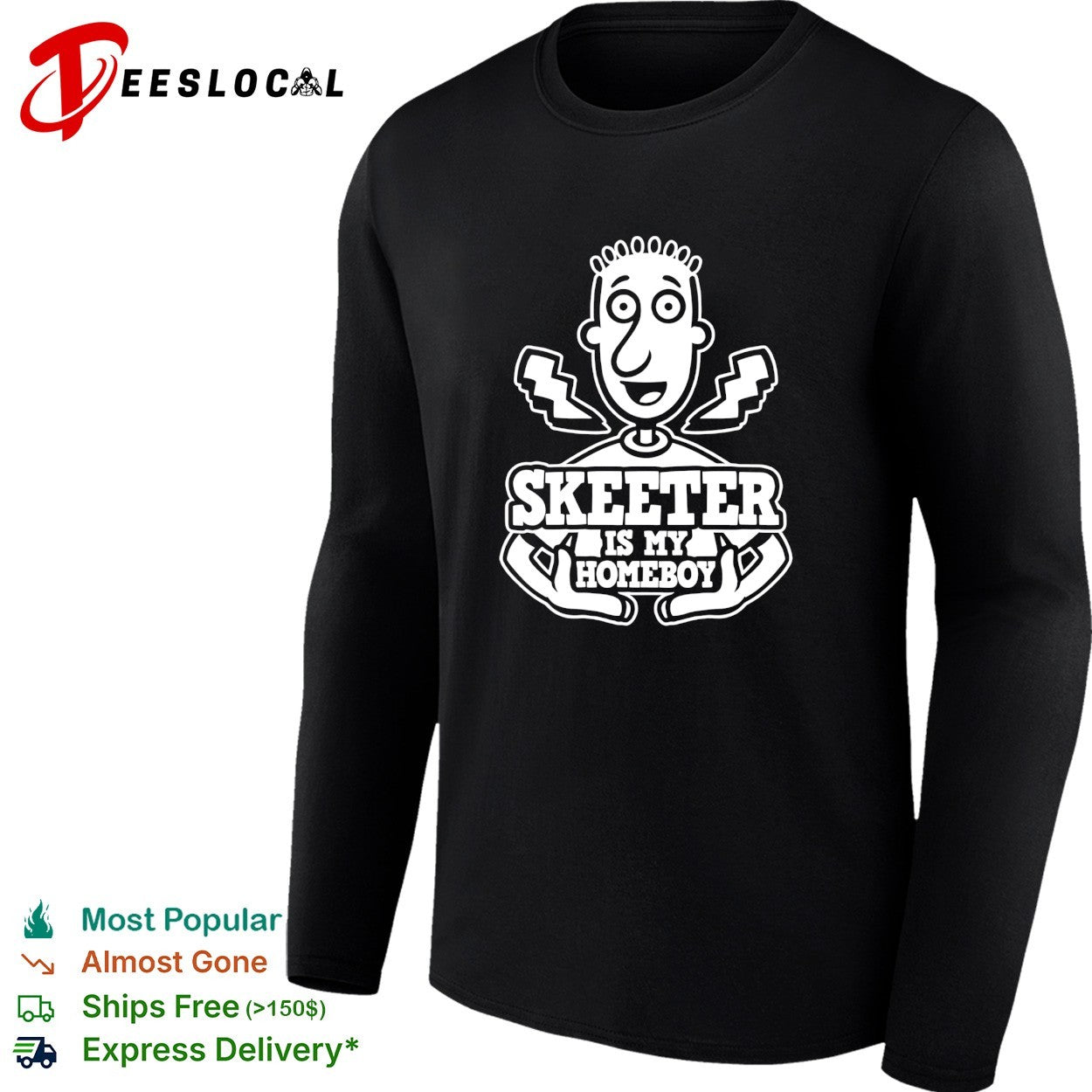 Skeeter is my homeboy cartoon shirt