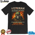 Skull Soldier US Flag Veteran “Of Course I Am Crazy” Military Pride T Shirt