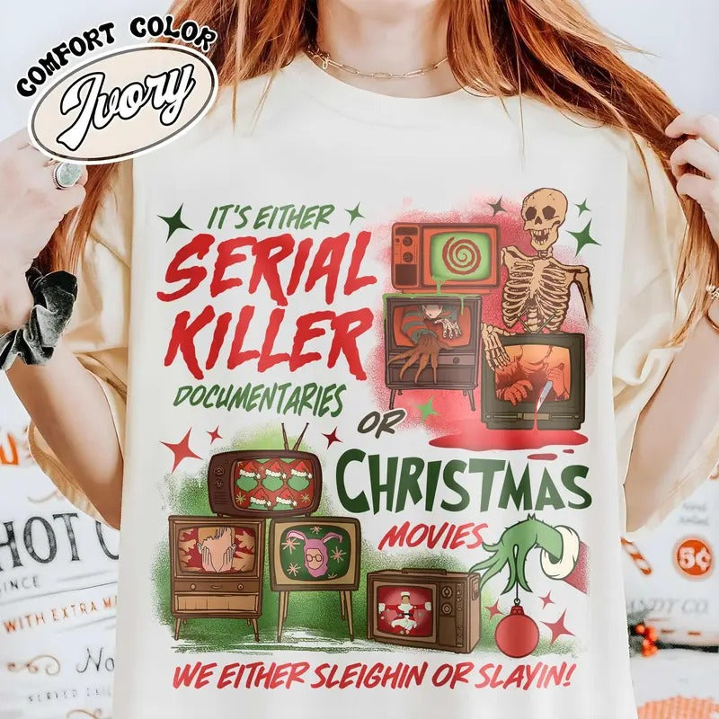 Slaying Or Sleighing Shirt, Horror Christmas Funny Christmas Shirt, Scary Christmas Shirt, Crime Documentaries, Christmas Movies Shirt