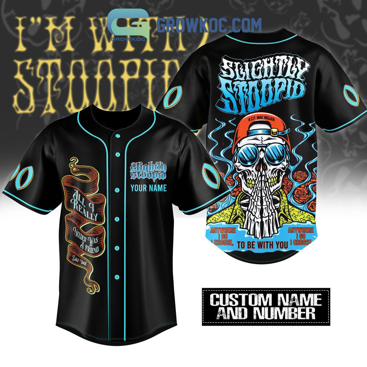 Slightly Stoopid Anywhere I Go I Choose To Be With You Personalized Baseball Jersey