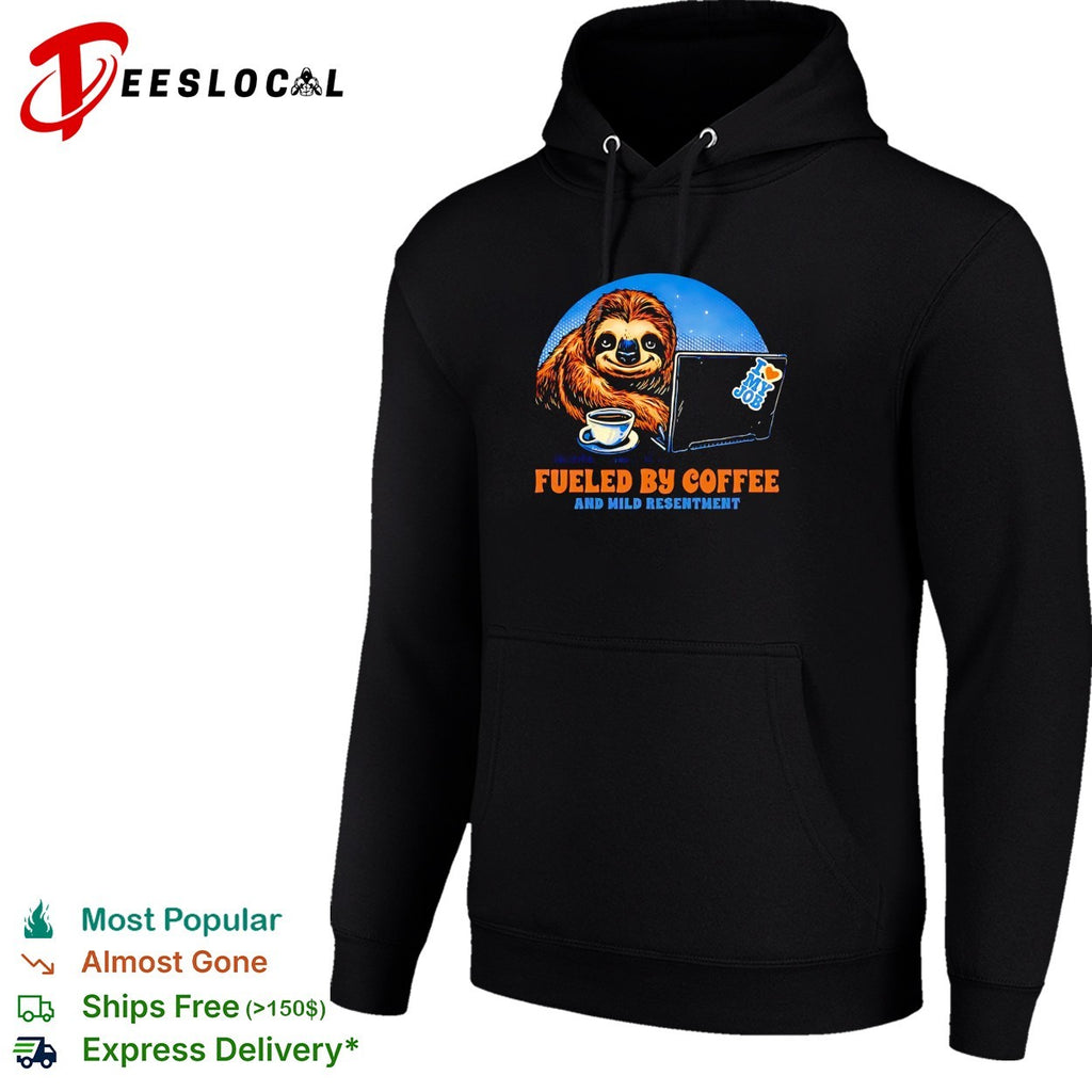 Sloth fueled by coffee and mild resentment laptop shirt