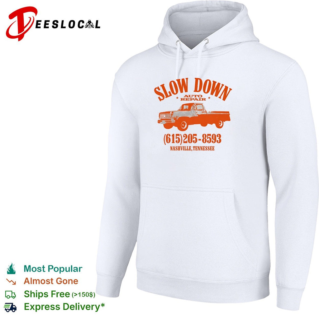 Slow Down Auto Repair Nashville Tennessee vintage truck shirt