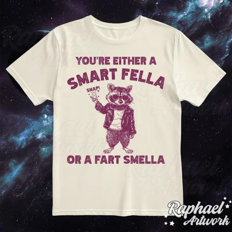 Smart Fella or Fart Smella Shirt, Funny Silly Racoon Tshirt, Oversized Unhinged 90s Graphic Tee, Retro Weirdcore Meme...