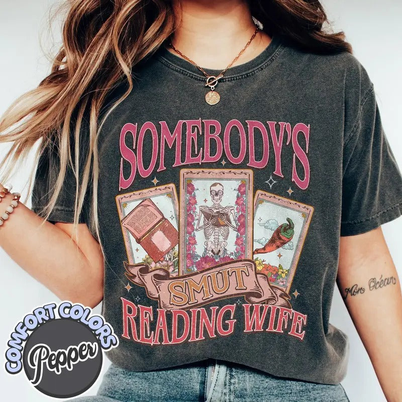 Smutty Book Club T-Shirt,Somebody's Smut Reading Wife Shirt,Dark Romance Book Club Shirt,Spicy Book Club Shirt, Book Lover Gift