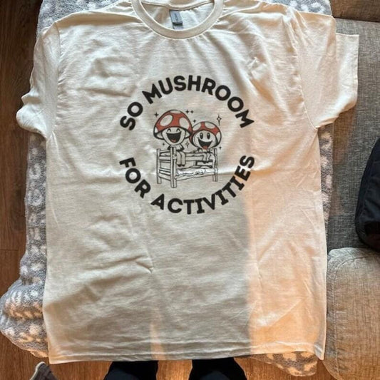 So Mushroom For Activities Shirt, Retro Funny Quote Cottagecore Graphic Tee, Vintage Mushling Fungi T-Shirt, Vibrant Colorful Humor Clothing