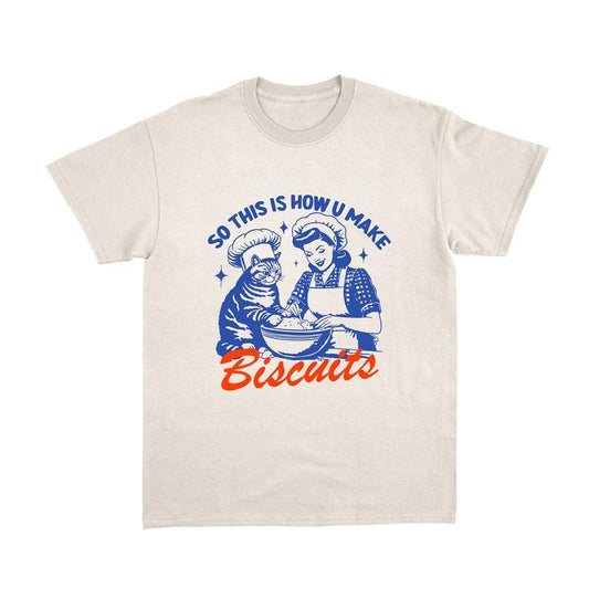 So This Is How You Make Biscuits Shirt, Cat Biscuits Shirt, Funny Cat Shirts, Funny Meme Shirt, Vintage Baking Shirt, Cat Lover Gifts