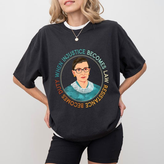 Social Justice Comfort Colors Shirt, When Injustice Becomes Law Resistance Becomes Duty T-shirt, Human Rights Tee, Activist Women Clothing