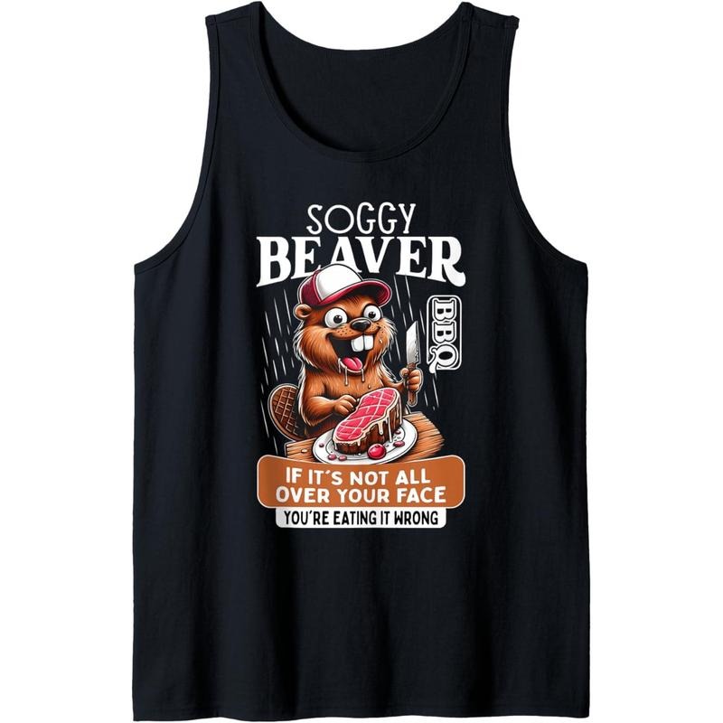 Soggy Beaver Barbecue BBQ Dirty Funny Humor Beaver Lover Tee Tank Top Hoodie, Sweatshirt | WearSparks.com