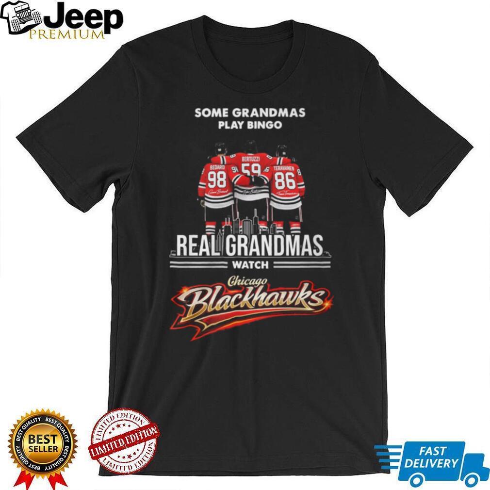 Some Grandmas Play Bingo Real Grandmas Watch Chicago Blackhawks T Shirt