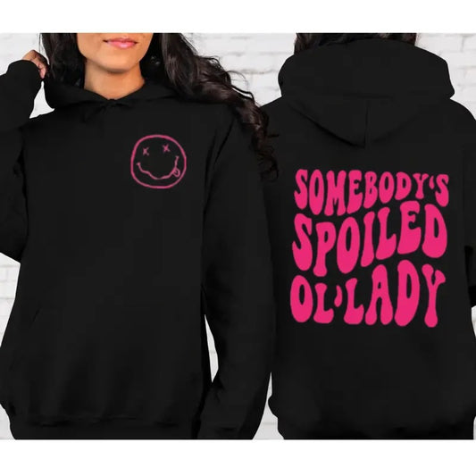 Somebody's Spoiled Ol'lady Front And Back Sweatshirt, Funny Wife Shirt, Cool Wife Tee, Funny Spoiled Wife Tee, Unisex Crewneck Pullover Tee, Crewneck Top