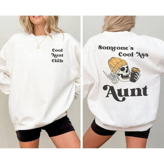 Someone's Cool A*S Aunt Front And Back Graphic Tee, Cool Aunt Club Sweatshirt, Cool Aunts Club Shirt, Unisex Crewneck Pullover Tee, Casual Clothing