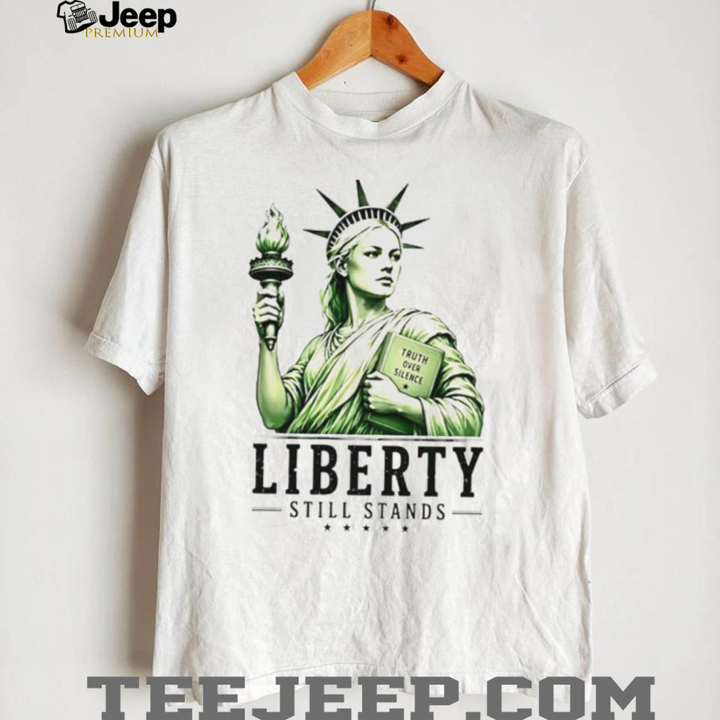 Sophie Cunningham Statue of Liberty Truth over Silence Liberty Still Stands shirt