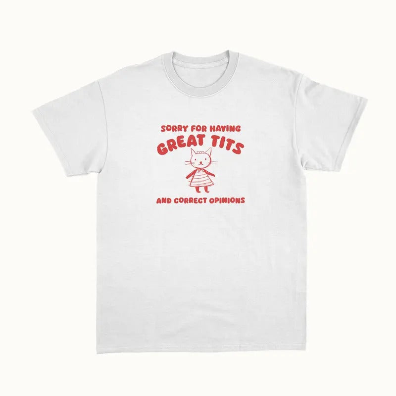 Sorry For Having Great Tits T Shirt, Animal Lover Gift, Sarcastic Racoon Tee, Unisex T-Shirt, Gifts For Adult Teenager Men, Short Sleeve Tee Shirt, Gifts For Birthday Mothers Day Christmas