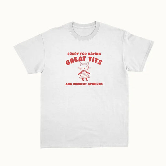 Sorry For Having Great Tits T Shirt, Animal Lover Gift, Sarcastic Racoon Tee, Unisex T-Shirt, Gifts For Adult Teenager Men, Short Sleeve Tee Shirt, Gifts For Birthday Mothers Day Christmas
