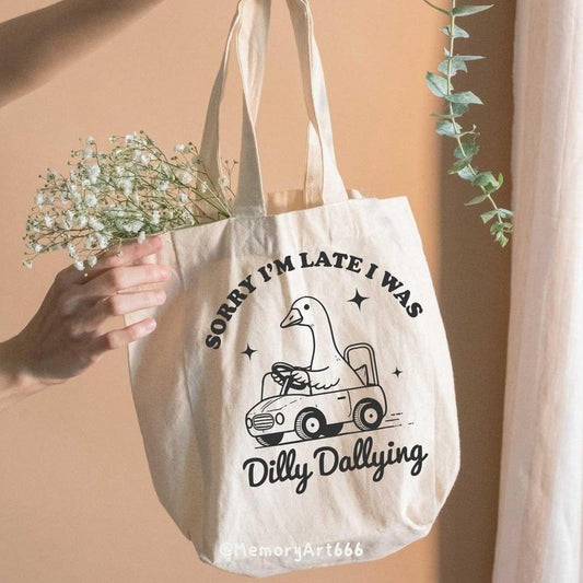 Sorry I'm Late I Was Dilly Dallying Goose Totte Bag, Retro Trendy Cute Funny Silly Goose Totte Bag, Silly Goose Gifted