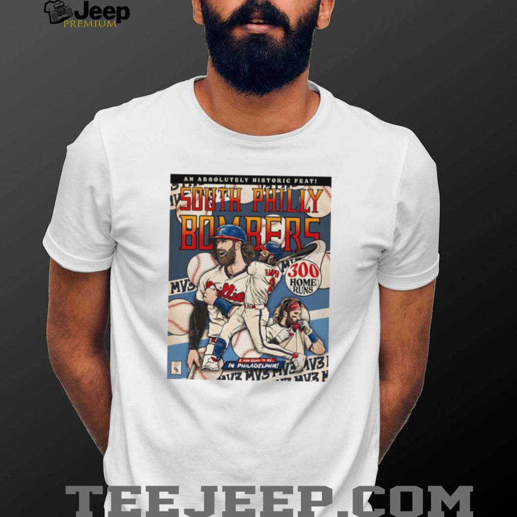 South Philly Bombers Bryce Harper 300 Home Runs Comic Poster T Shirt