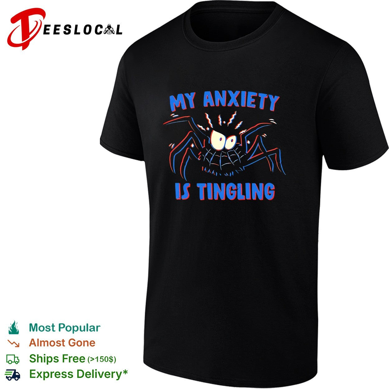 Spider my anxiety is tingling shirt
