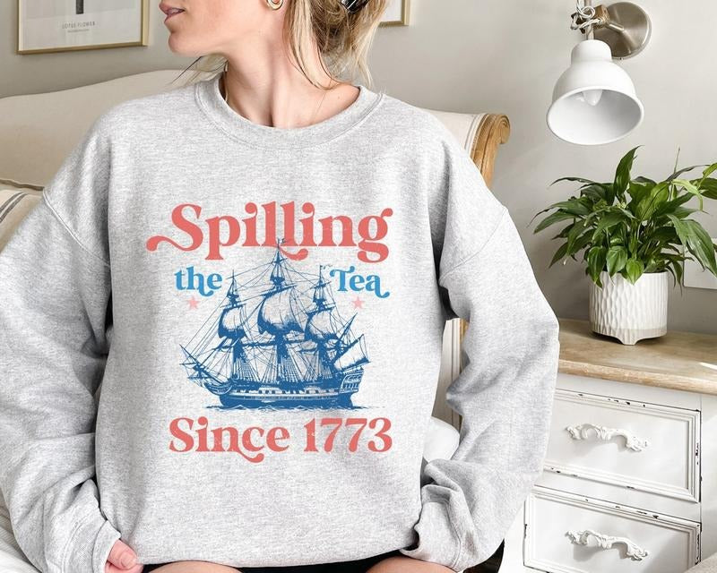 Spilling The Tea Since 1773 Shirt, 4th Of July Shirt Hoodie, Sweatshirt | WearSparks.com