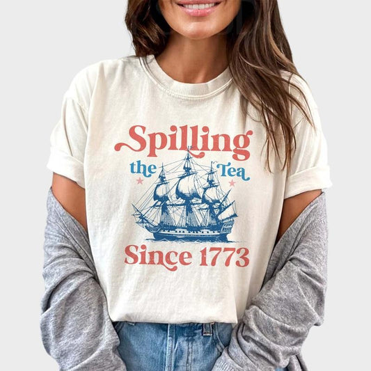Spilling The Tea Since 1773 Shirt, Retro 4th Of July Vintage Shirt, 'Merican Ship Shirt, Independence Day Graphic Tee, Funny History Unisex Unhinged Shirt, Patriotic Shirt, American Women's Tops, Comfort Cotton Fabric Oversized Tee, Relaxed Fit Chic Style