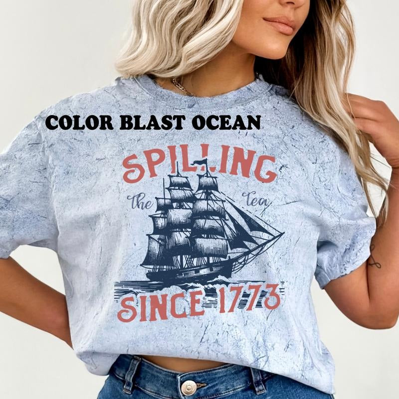 Spilling The Tea Since 1773 T-Shirt, Funny 4TH OF JULY SHIRT, UNISEX COTTON SHIRT, OVERSIZED HOLIDAY SUMMER SHIRT Comfort Fabric Top Womenswear Underwear Lady