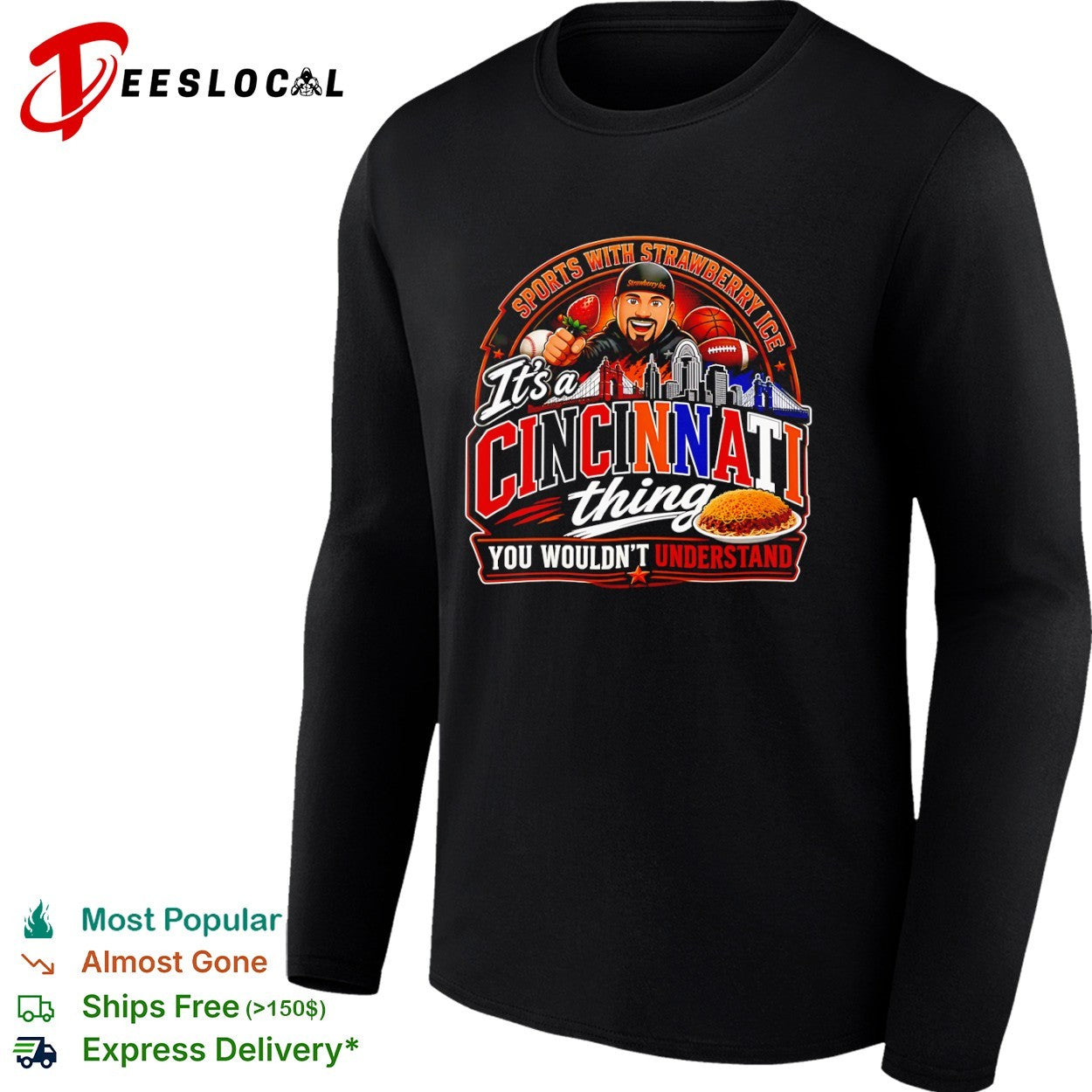 Sports with Strawberry Ice It’s a Cincinnati Thing You Wouldn’t Understand shirt