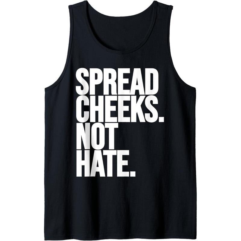 Spread Cheeks Not Hate Funny Gym Fitness and Workout Tank Top made in usa