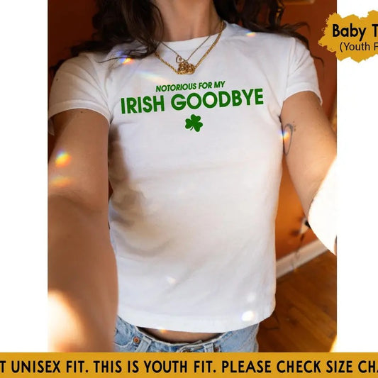 St. Patrick'S Day Baby Tee, Irish Goodbye Baby Tee, Irish Girl Y2K Tee, Funny St Patty'S , Shamrock Tee, Summer Top, Baby Tee Women
