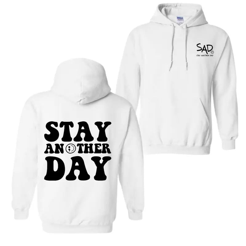 Stay Another Day Bubble T-shirt, Hoodie Mental Health Awareness For men For women