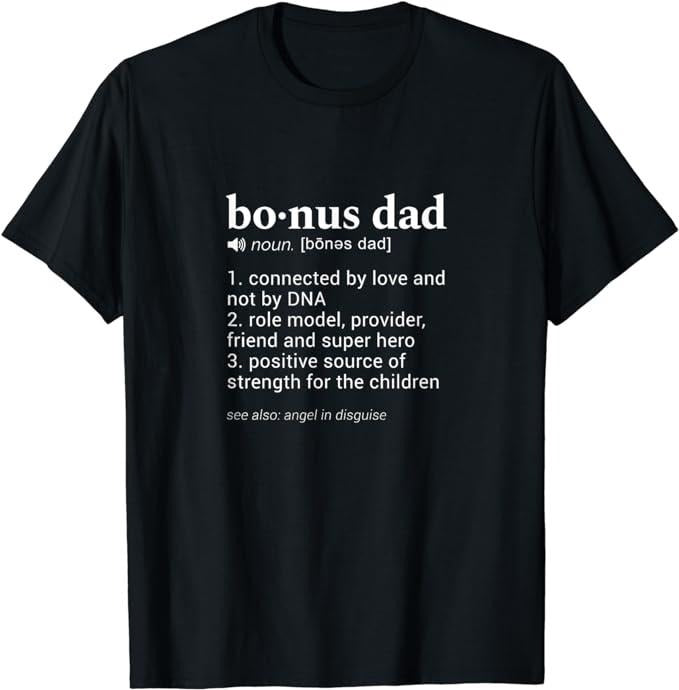 Stepdad T Shirt, Gifts For Stepdad, Bonus Dad Funny Dictionary Definition For Your Step Dad T-Shirt Menswear, Father's Day Shirt Casual Cotton Tee Top