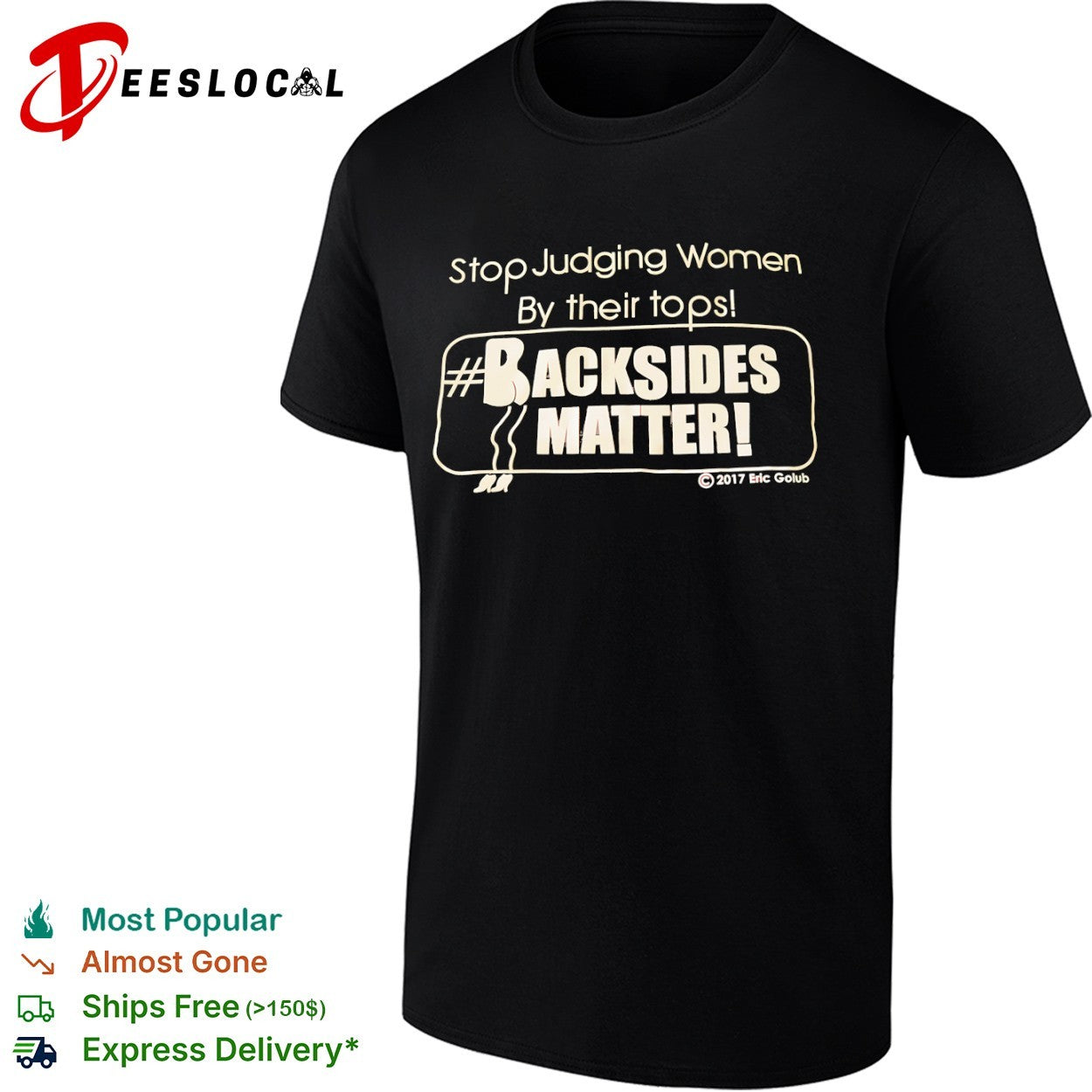 Stop Judging Women by Their Tops Backsides Matter shirt