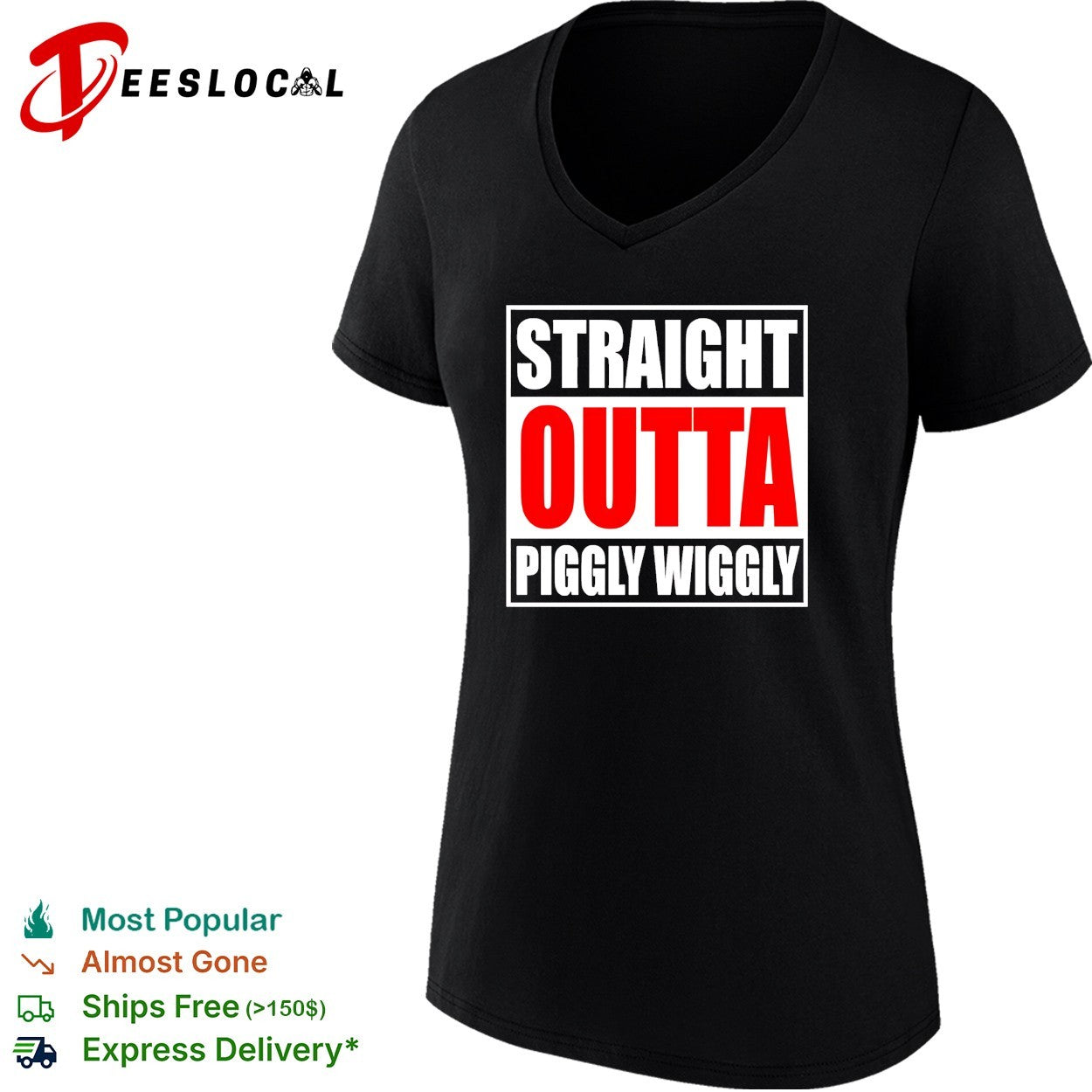Straight outta Piggly Wiggly grocery store parody shirt